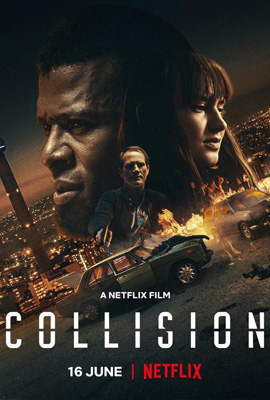 ดูหนัง Collision (2022) ปะทะเดือด วันอันตราย ซับไทย เต็มเรื่อง ดูหนังออนไลน์2022