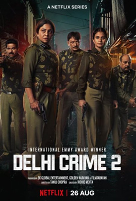 Delhi Crime Season 2 (2022) ล่าเดนเดลี ซีซั่น 2