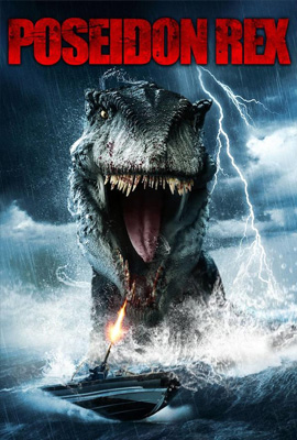 ดูหนัง Poseidon Rex (2013) ไดโนเสาร์ทะเลลึก พากย์ไทย เต็มเรื่อง | ดูหนังออนไลน์2022