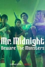 ดูซีรี่ย์ Mr. Midnight: Beware the Monsters (2022) มิสเตอร์มิดไนท์: ระวังปีศาจไว้นะ ซับไทย จงเรื่อง