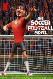 ดูการ์ตูน The Soccer Football Movie (2022) ภารกิจปราบปีศาจฟุตบอล ซับไทย เต็มเรื่อง