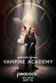 ดูซีรี่ย์ Vampire Academy Season 1 (2022) แวมไพร์ อะคาเดมี่ ปี 1 ซับไทย ตอนที่ 1-10 | ดูหนังออนไลน์2022