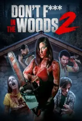 Dont-Fuck-inThe-Woods-2022