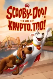 ดูการ์ตูน Scooby-Doo! And Krypto, Too! (2023)