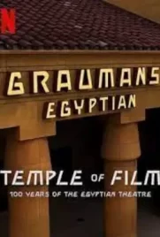 Temple of Film 100 Years of the Egyptian Theatre