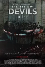 The Elite of Devils (2024) หม่อม