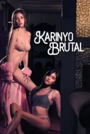 ดูหนังออนไลน์ฟรี Karinyo Brutal (2024)