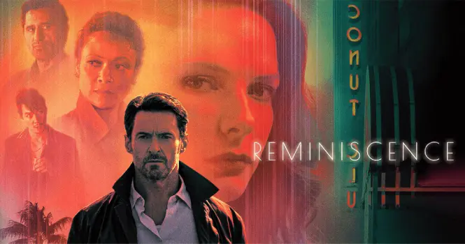 Movie Review and Storyline: Reminiscence (2021)